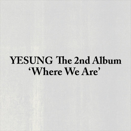 (PRE-ORDEN) YESUNG - Where We Are (Photobook Ver. - Random Cover)