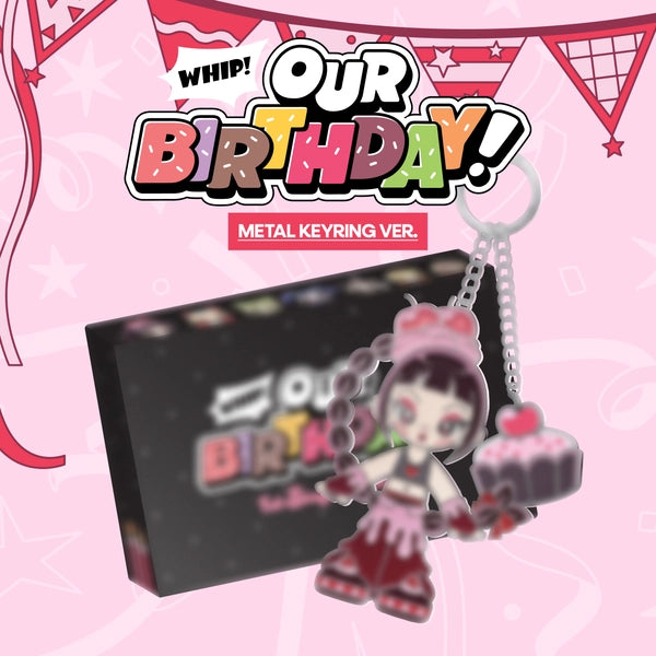 (PRE-ORDEN) OURBIRTHDAY - Our Birthday [Metal Keyring Ver. - Random Keyring]