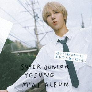 [JP] Yesung – Kimi to Iu Sakura no Hanabira ga Boku no Kokoro ni Maiorita [Regular Edition] ENTREGA INMEDIATA