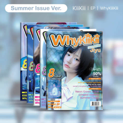 KiiiKiii - WhyKiiiKiii (Summer Issue Ver. - Random Cover)